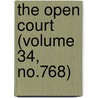 The Open Court (Volume 34, No.768) door Dr Paul Carus