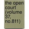 The Open Court (Volume 37, No.811) door Dr Paul Carus