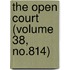 The Open Court (Volume 38, No.814)
