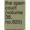 The Open Court (Volume 38, No.820) door Paul Carus