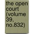 The Open Court (Volume 39, No.832)