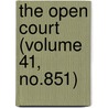 The Open Court (Volume 41, No.851) by Dr Paul Carus