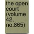 The Open Court (Volume 42, No.865)