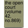 The Open Court (Volume 42, No.869) door Dr Paul Carus