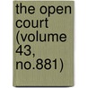 The Open Court (Volume 43, No.881) by Dr Paul Carus