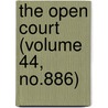The Open Court (Volume 44, No.886) by Dr Paul Carus
