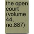 The Open Court (Volume 44, No.887)