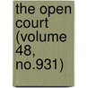 The Open Court (Volume 48, No.931) door Dr Paul Carus