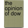 The Opinion Of Dow door Lorenzo Dow