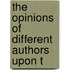 The Opinions Of Different Authors Upon T