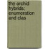The Orchid Hybrids; Enumeration And Clas