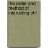 The Order And Method Of Instructing Chil door George Crabbe