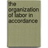 The Organization Of Labor In Accordance