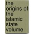 The Origins Of The Islamic State  Volume