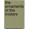 The Ornaments Of The Inisters door Percy Dearmer