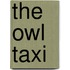 The Owl Taxi