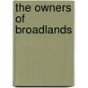 The Owners Of Broadlands door Mrs Henry H.B. Paull