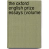 The Oxford English Prize Essays (Volume door Onbekend