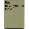 The Oxyrhynchus Logia door Charles Taylor