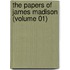 The Papers Of James Madison (Volume 01)