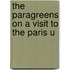 The Paragreens On A Visit To The Paris U