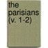 The Parisians (V. 1-2)