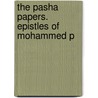 The Pasha Papers. Epistles Of Mohammed P door William Wirt Howe