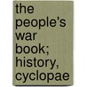 The People's War Book; History, Cyclopae door Karen Miller