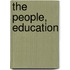 The People, Education