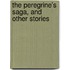 The Peregrine's Saga, And Other Stories