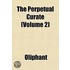The Perpetual Curate (Volume 2)