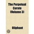 The Perpetual Curate (Volume 3)
