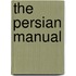 The Persian Manual