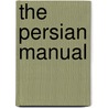 The Persian Manual door Robert Clarke