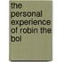 The Personal Experience Of Robin The Bol