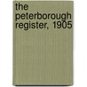 The Peterborough Register, 1905 door Adrian Mitchell