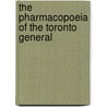 The Pharmacopoeia Of The Toronto General door Toronto General Hospital