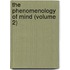 The Phenomenology Of Mind (Volume 2)