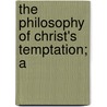 The Philosophy Of Christ's Temptation; A door George Stephen Painter