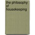 The Philosophy Of Housekeeping