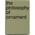 The Philosophy Of Ornament