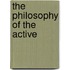 The Philosophy Of The Active
