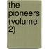 The Pioneers (Volume 2)