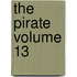 The Pirate Volume 13