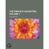 The Pirate's Daughter (Volume 1)