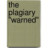 The Plagiary "Warned" by Joseph Parkes