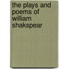 The Plays And Poems Of William Shakspear door The Late Edmond Malone