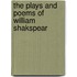 The Plays And Poems Of William Shakspear