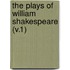 The Plays Of William Shakespeare (V.1)