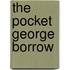 The Pocket George Borrow